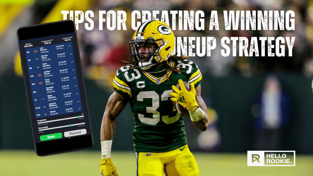 Tips for Creating a Winning DFS Lineup Strategy Hello Rookie