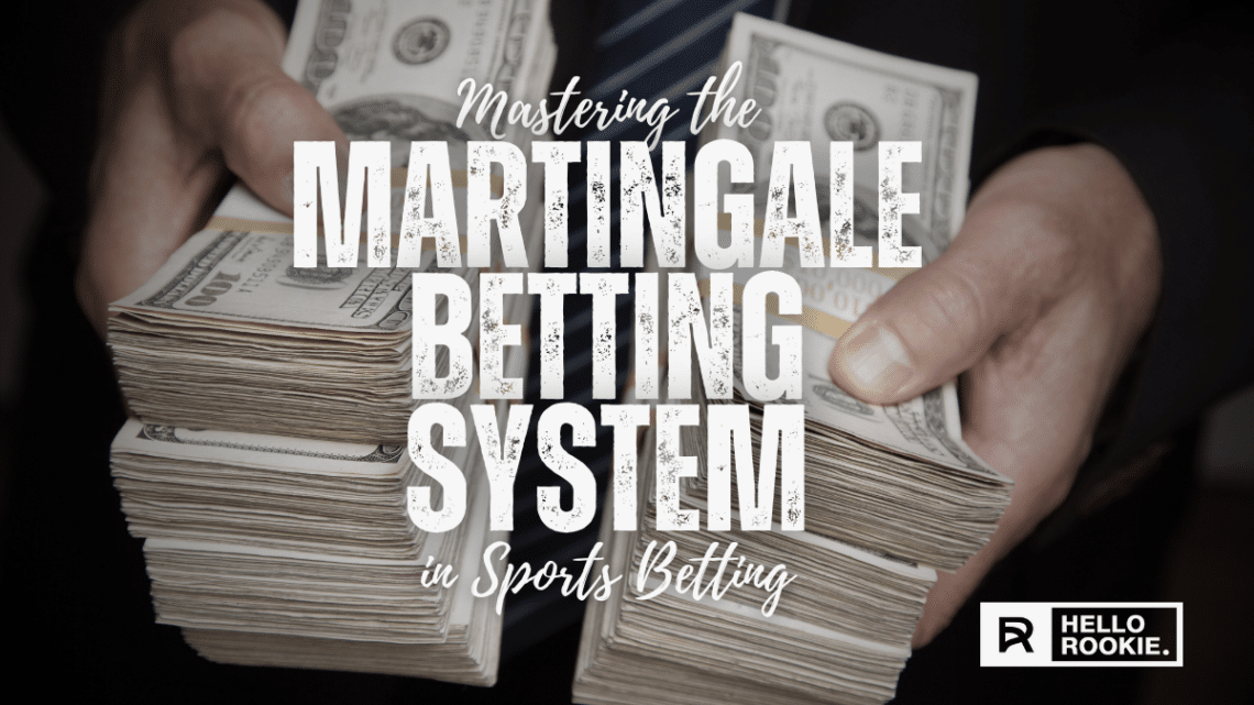 Mastering the Martingale Betting System in Sports Betting