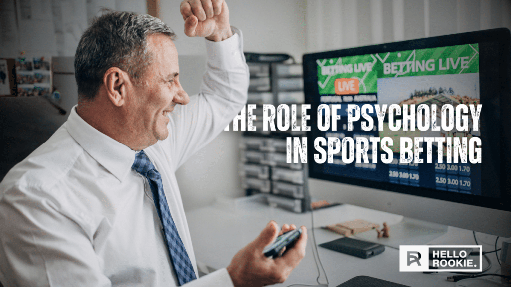 The Role of Psychology in Sports Betting with Emotion Control and Discipline