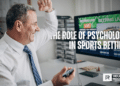 The Role of Psychology in Sports Betting with Emotion Control and Discipline