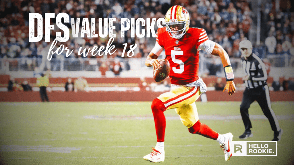 NFL DFS Value Picks for Week 18 of the Season